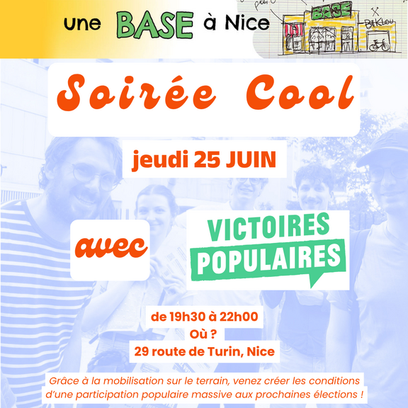Soirée Cool de la Base - Apéro partagé de Juin avec Victoires populaires