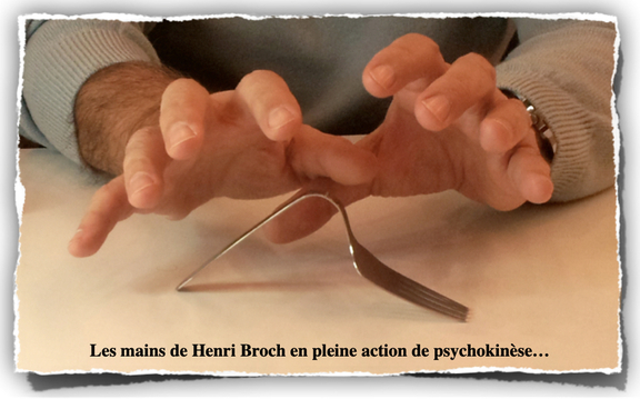Mains de Henri BROCH psychokinèse sur fourchette